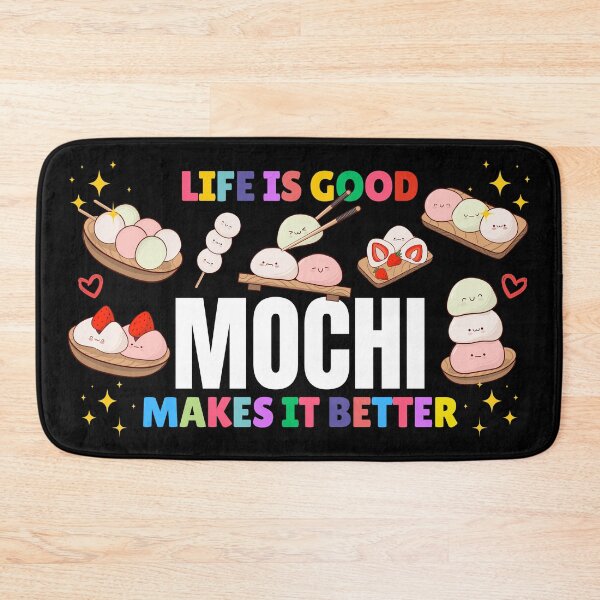 Item preview, Life is Better with Mochi designed and sold by awesome-perky.