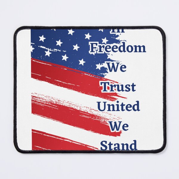Item preview, In Freedom we trust United we Stand Patriotic 4th of July designed and sold by JacoBeatzShop.