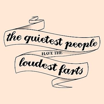 Artwork thumbnail, The quietest people have the loudest farts by snazzyseagull