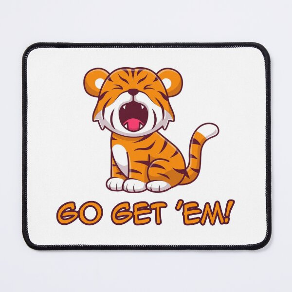 Item preview, Go Get 'Em Tiger designed and sold by JoseyMiles.