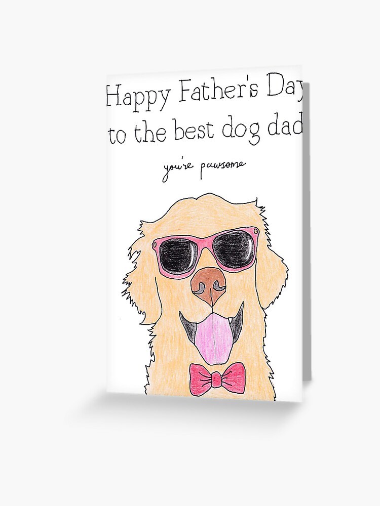 Happy Father's Day to the best dog dad