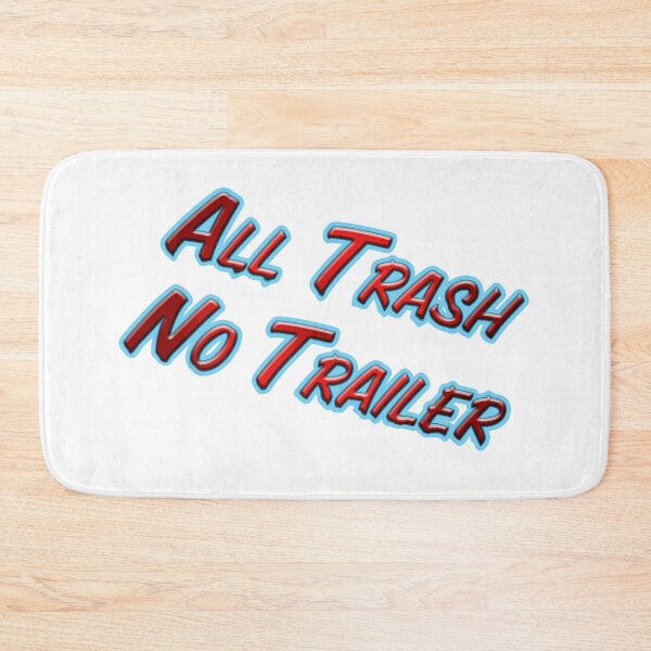 Item preview, All Trash No Trailer designed and sold by Kacpi-Design.