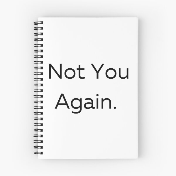 Item preview, Not You Again designed and sold by 6 Ex Boyfriends.