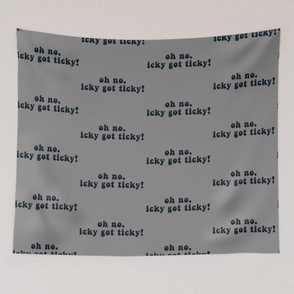 Item preview, Icky Got Ticky! designed and sold by TheDayisOurs.