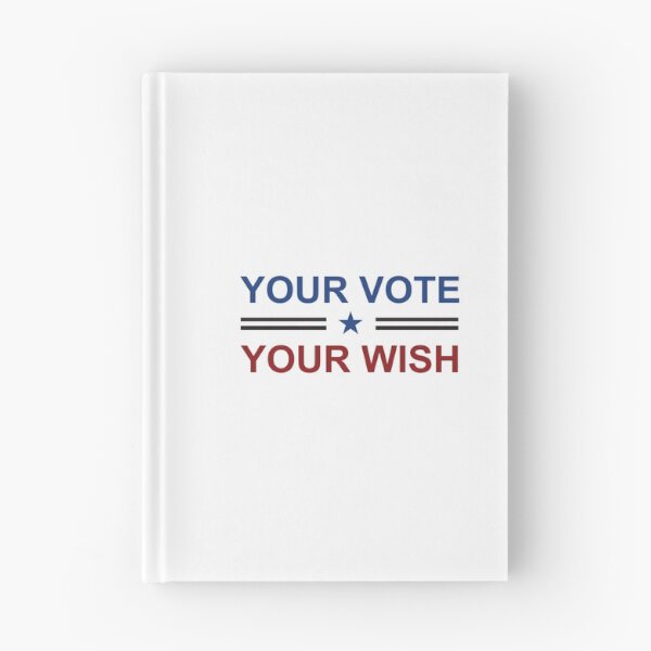 Item preview, Your vote your wish designed and sold by Politics-Corner.