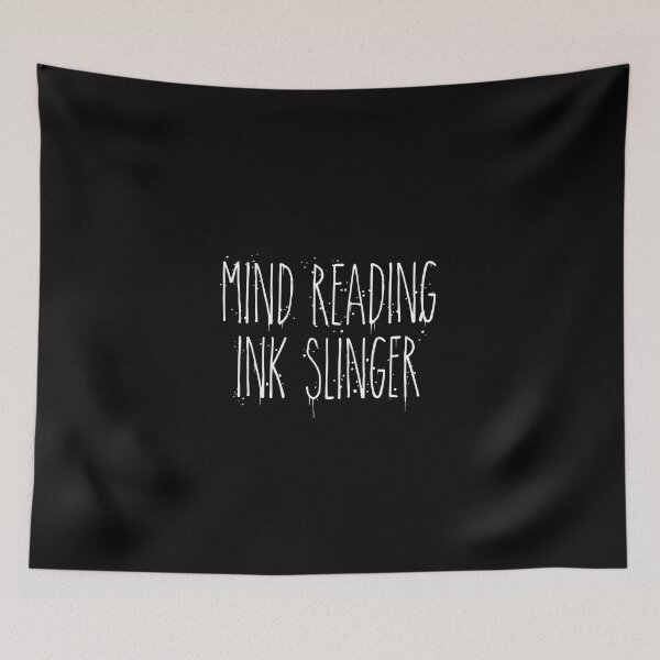 Item preview, Mind Reading Ink Slinger - Tattoo Artist - White Script designed and sold by Mitch616Art.