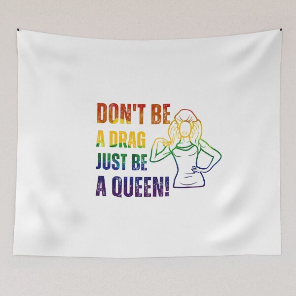 Item preview, Don't be a drag, just be a queen! designed and sold by DeluxBee.