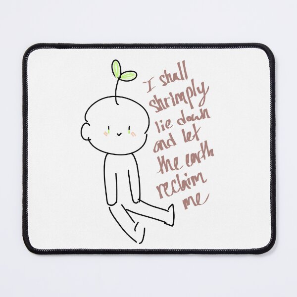 Item preview, Shrimply let the Earth Reclaim Me designed and sold by XGreenTeaPrinceX.