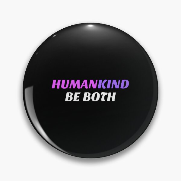 Item preview, HumanKind Be Both  designed and sold by Inspirationmotivation.