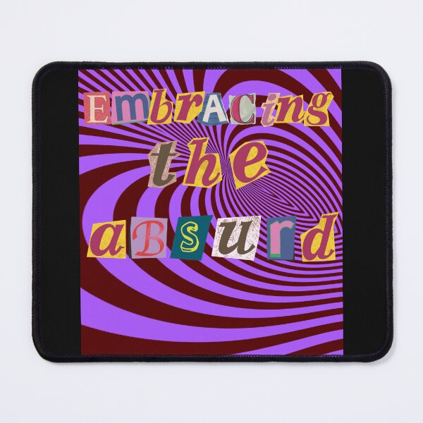 Item preview, Embracing the absurd 6 designed and sold by zeitgeistempire.