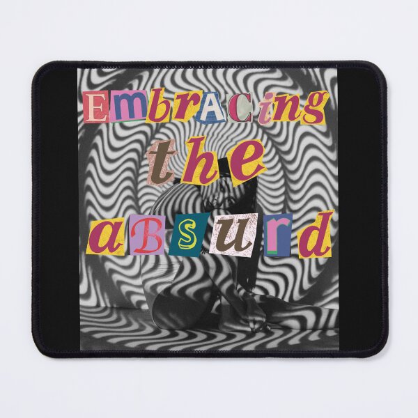 Item preview, Embracing the absurd 8 designed and sold by zeitgeistempire.