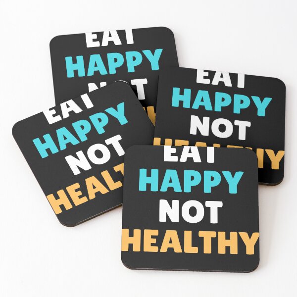 Item preview, Eat Happy Not Healthy - Enjoy Your Meal designed and sold by lycreative.