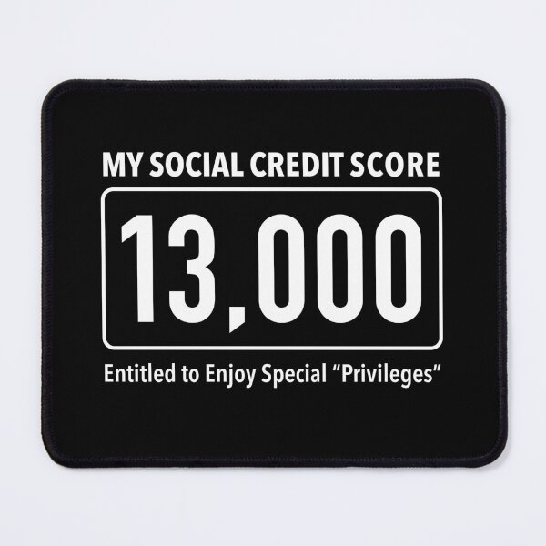 Item preview, My Social Credit Score 13,000 designed and sold by twHistory.