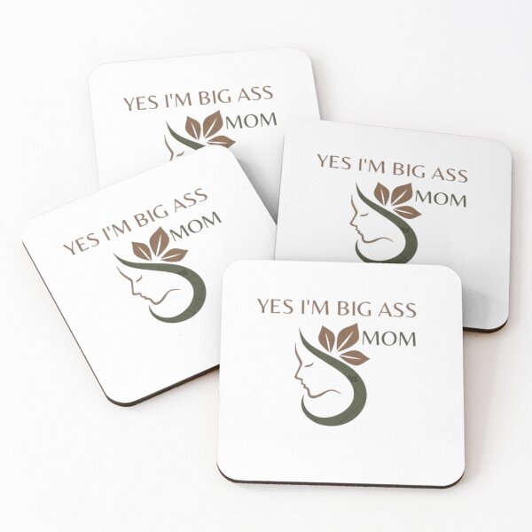 Item preview, Yes, I'm a big ass mom, designed and sold by BabulNet.