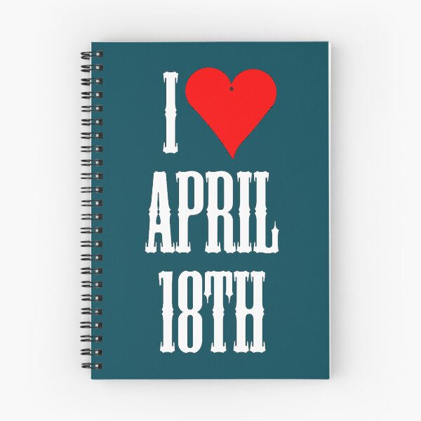 Item preview, I love April 18th - April 18th Celebrate!   designed and sold by tanyaamorrow.