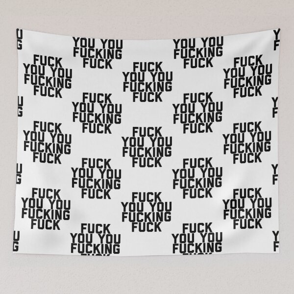 Item preview, Fuck You You Fucking Fuck (1) designed and sold by charmaincharm.