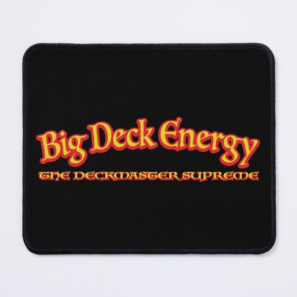 Item preview, Big Deck Energy: The Deckmaster Supreme. designed and sold by JinglesArt.