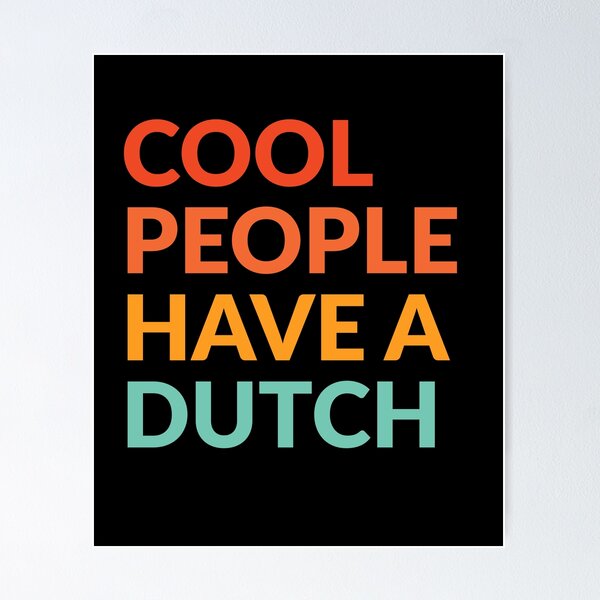 Item preview, Cool People Have A Dutch Shepherd Gift  designed and sold by Guarddogdrive.