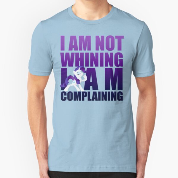 I Am Complaining Slim Fit T-Shirt