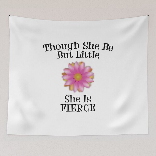 Item preview, Though She Be But Little She Is Fierce V4 designed and sold by TeeTimeGuys.