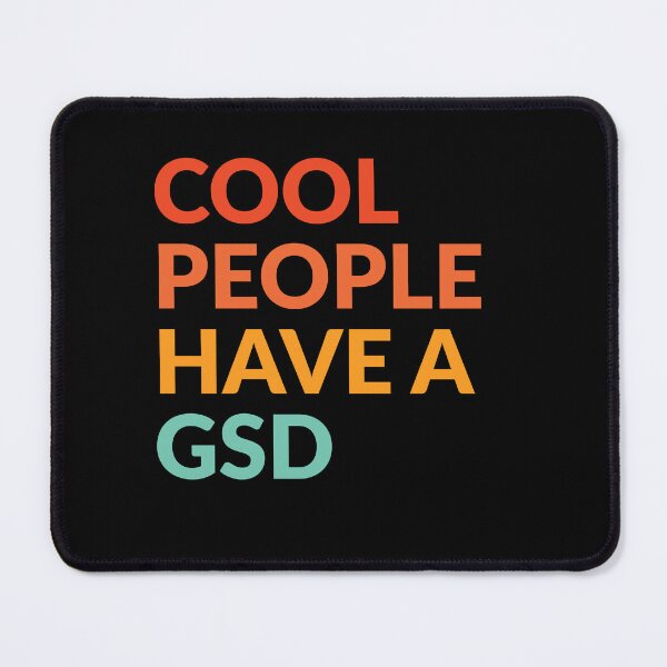 Item preview, Cool People Have A German Shepherd Gift  designed and sold by Guarddogdrive.