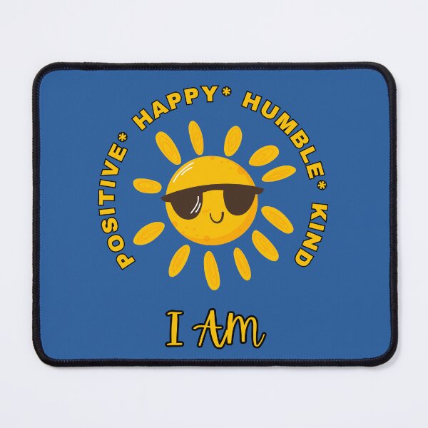 Item preview, I am inspiration positive, happy, humble and kind sunshine with sunglasses sharing good energy  designed and sold by Shean Fritts.