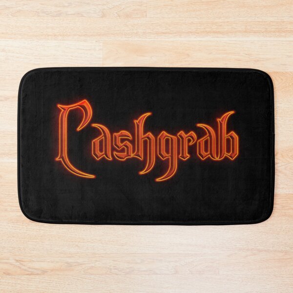 Item preview, Cashgrab (Fiery Glowing Text) designed and sold by Swabcraft.