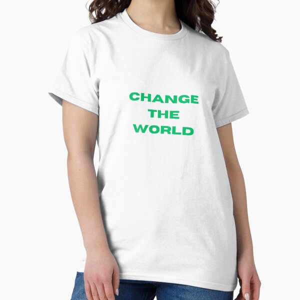 Item preview, Change The World designed and sold by Its-Zane.