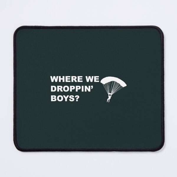 Item preview, Where we droppin_ boys   designed and sold by meomei.
