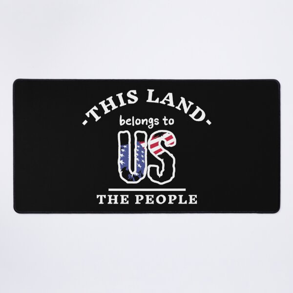 Item preview, This Land Belongs To Us The People - USA designed and sold by ViewerEqualsPhoton.