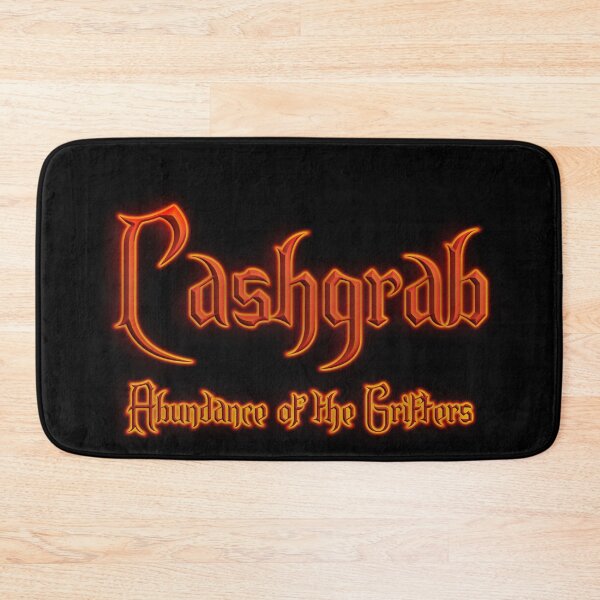 Item preview, Cashgrab Abundance of the Grifters (Fiery Glowing Text) designed and sold by Swabcraft.