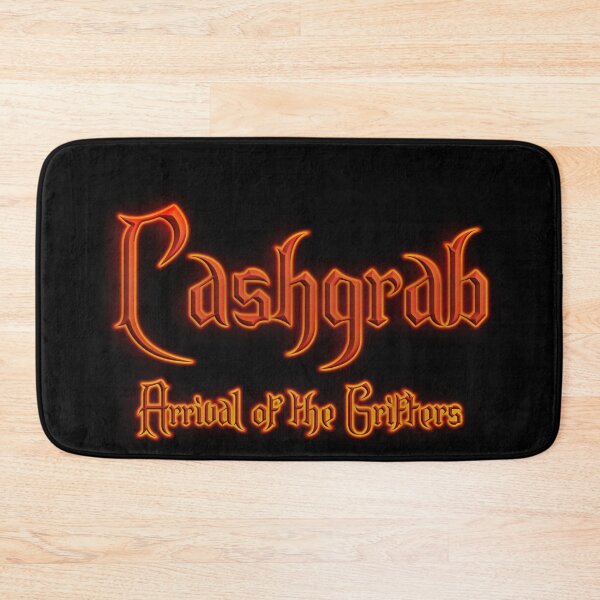 Item preview, Cashgrab Arrival of the Grifters (Fiery Glowing Text) designed and sold by Swabcraft.