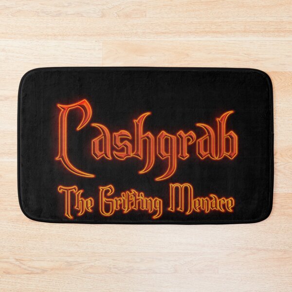 Item preview, Cashgrab The Grifting Menance (Fiery Glowing Text) designed and sold by Swabcraft.