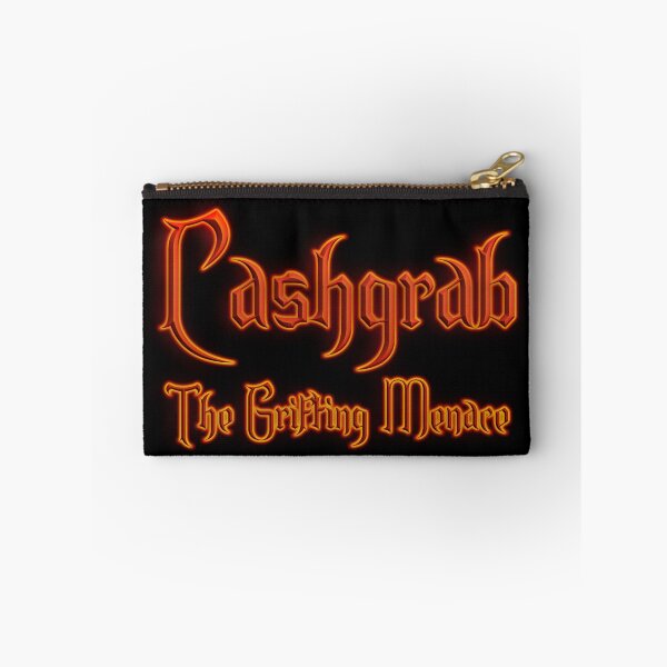 Item preview, Cashgrab The Grifting Menance (Fiery Glowing Text) designed and sold by Swabcraft.