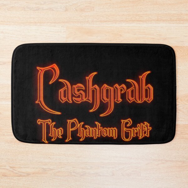 Item preview, Cashgrab The Phantom Grift (Fiery Glowing Text) designed and sold by Swabcraft.