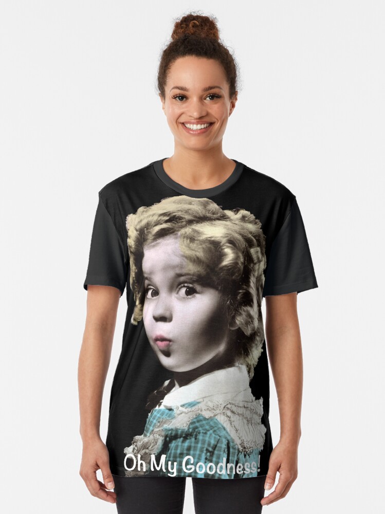 Shirley Temple Oh My Goodness T Shirt For Sale By Atticsalt