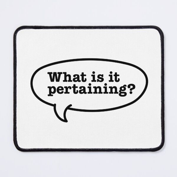 Item preview, What Is It Pertaining? Bubble Black designed and sold by DuckSoupShop.