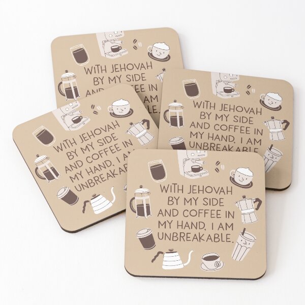 Item preview, With Jehovah By My Side and Coffee in My Hand, I Am Unbreakable. designed and sold by Paper Bee Gift Shop.