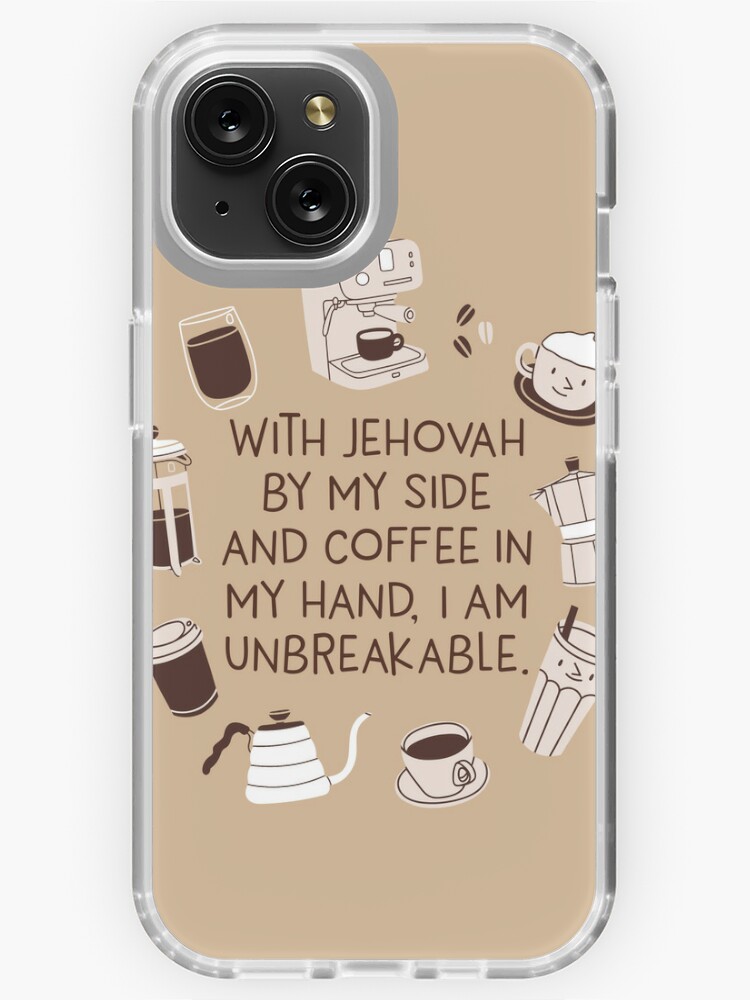 With Jehovah By My Side and Coffee in My Hand, I Am Unbreakable. Coffee Mug  for Sale by Paper Bee Gift Shop