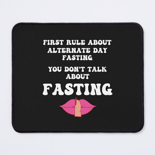 Item preview, First Rule About Alternate Day Fasting Don't Talk About Fasting Funny ADF designed and sold by JoyOfHopeStore.