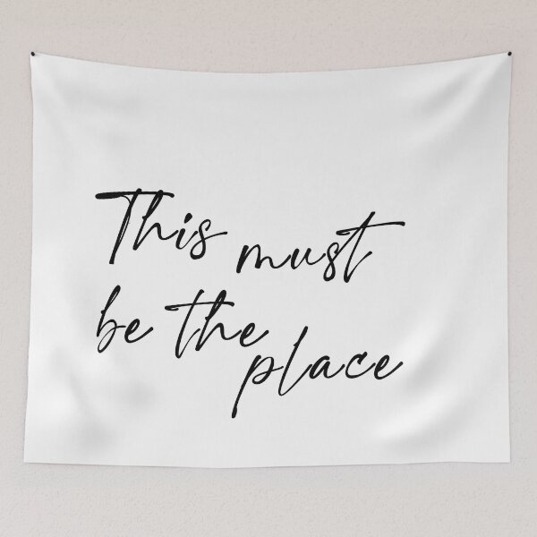 Item preview, tHIS MUST BE THE PLACE designed and sold by corbrand.