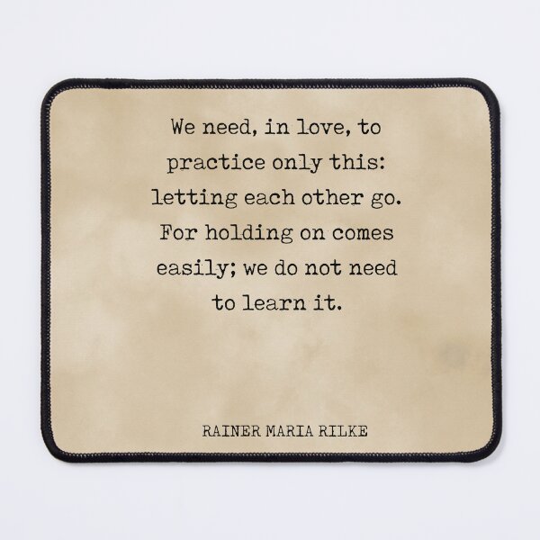 Item preview, Let Each Other Go - Rainer Maria Rilke Quote - Typewriter Print on Antique Paper designed and sold by Studio Grafiikka.