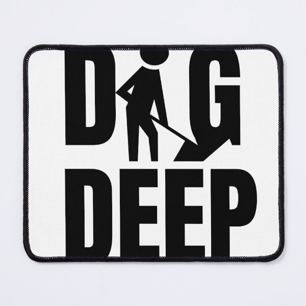 Item preview, Dig Deep designed and sold by saskadventurer.