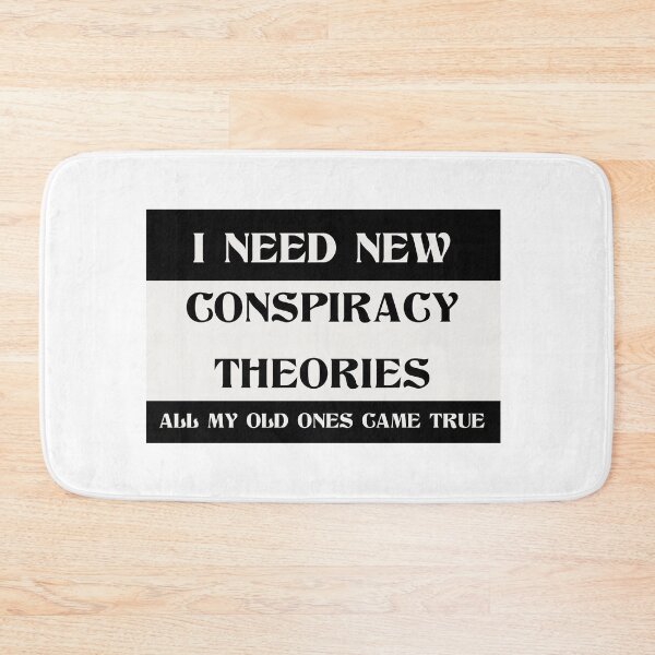 Item preview, Conspiracy Theories designed and sold by Bjammer.