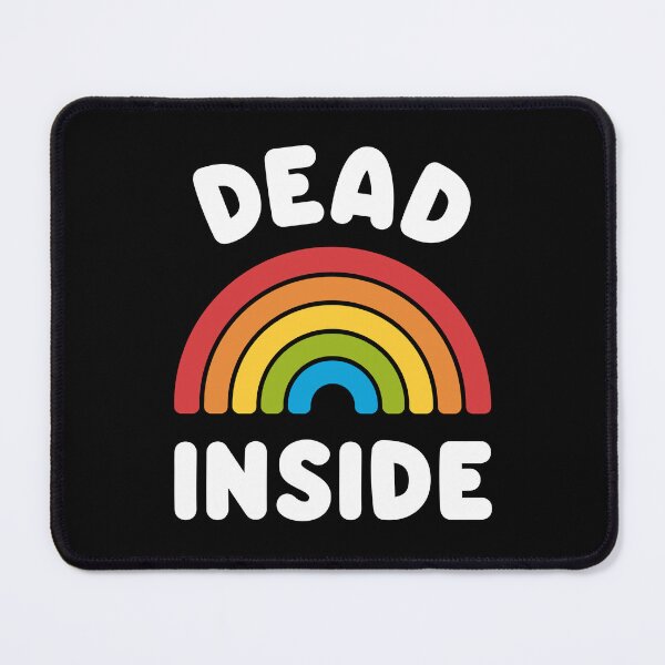 Item preview, Dead Inside Rainbow Funny Saying Sarcastic Humor designed and sold by Delightfully Cynical.
