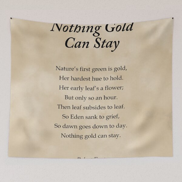 Item preview, Nothing Gold Can Stay - Robert Frost Poem - Typography Print 3 designed and sold by Studio Grafiikka.