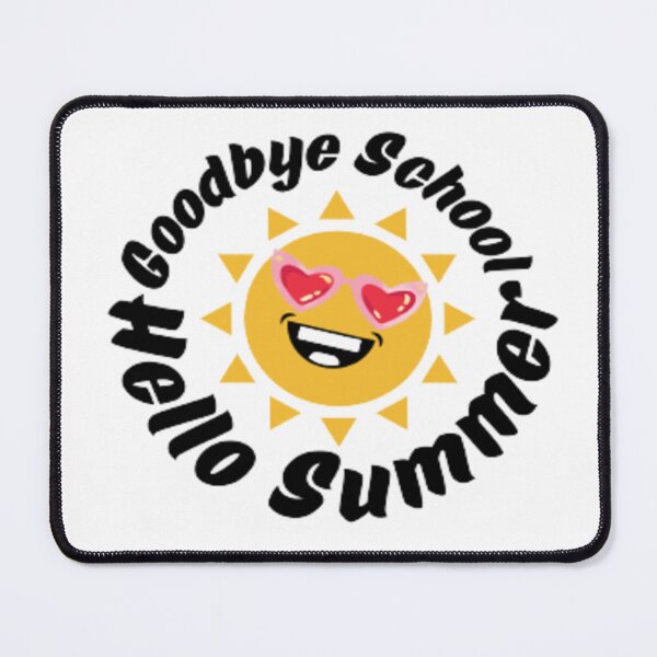 Item preview, Goodbye School Hello Summer designed and sold by AnimalWorldArtt.