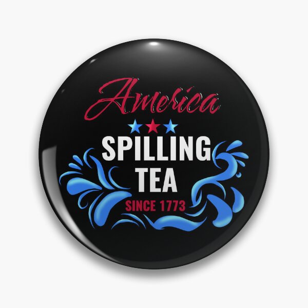 Item preview, America spilling tea since 1773 designed and sold by stayartsy07.