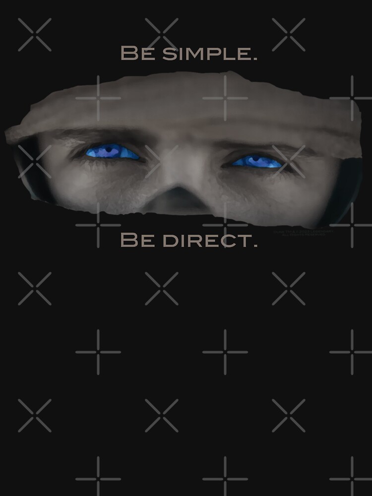 Thumbnail 7 of 7, Classic T-Shirt, Dune: Be simple. Be direct. designed and sold by idjy.