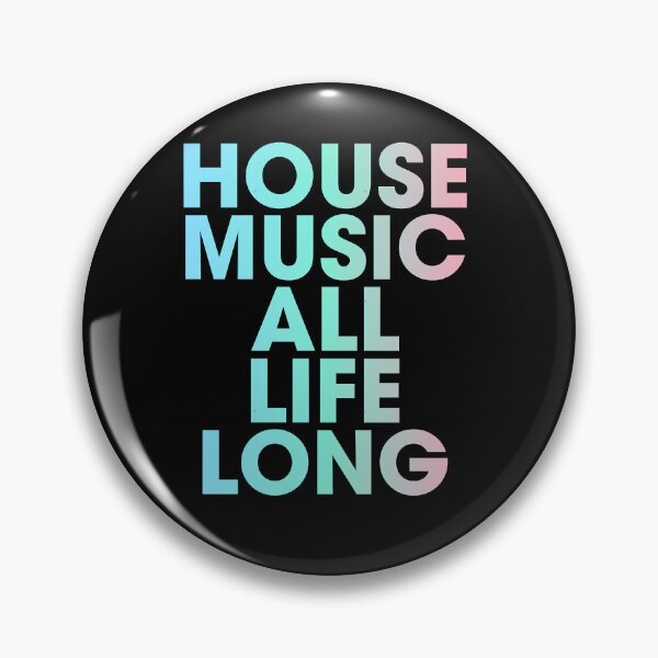 Item preview, House Music All Life Long EDM designed and sold by SoundSwaag.